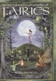 Tapa de Illustrated Encylopedia of Fairies
