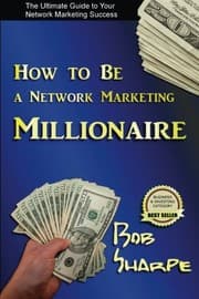 Tapa de How to Be a Network Marketing Millionaire