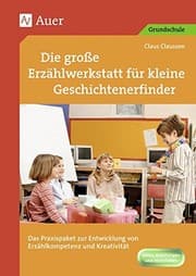 Tapa de Die große Erzählwerkstatt für kleine Geschichtenerfinder
