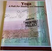 Tapa de A Path for Healing and Recovery - Prison Yoga Project