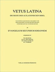 Tapa de Evangelium secundum Iohannem / Vetus Latina. Die Reste der altlateinischen Bibel. Nach Petrus Sabatier