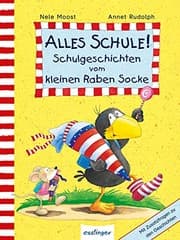 Tapa de Alles Schule! Schulgeschichten vom kleinen Raben Socke