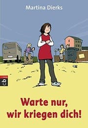 Tapa de Warte nur, wir kriegen dich!
