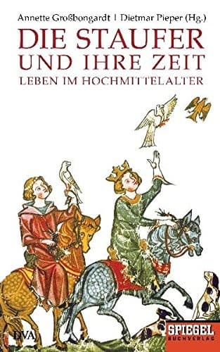 Tapa de Die Staufer und ihre Zeit
