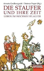 Tapa de Die Staufer und ihre Zeit