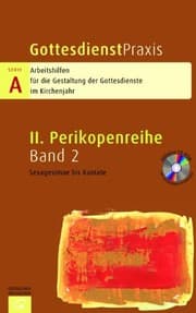 Tapa de Gottesdienstpraxis Serie A, Perikopenreihe II