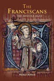 Tapa de The Franciscans in the Middle Ages (Monastic Orders) (Monastic Orders)