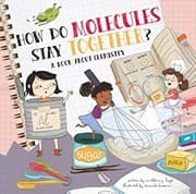 Tapa de How Do Molecules Stay Together?