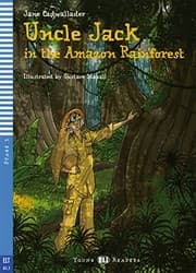 Tapa de Uncle Jack in the Amazon Rainforest. Buch mit Audio-CD.