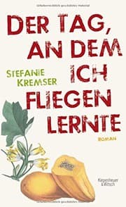 Tapa de Der Tag, an dem ich fliegen lernte