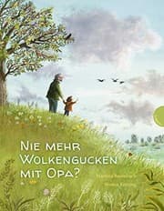 Tapa de Nie mehr Wolkengucken mit Opa?