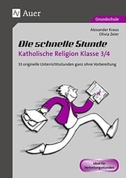Tapa de Die schnelle Stunde Katholische Religion Kl. 3-4
