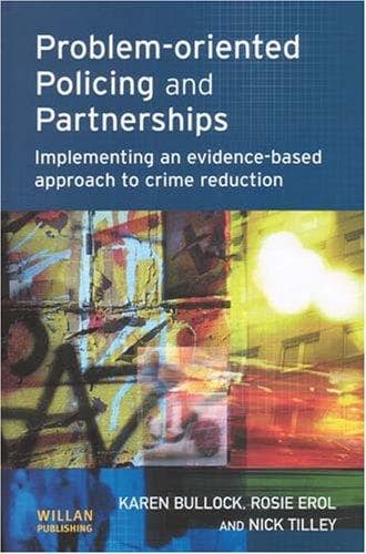 Tapa de PROBLEM-ORIENTED POLICING AND PARTNERSHIPS: IMPLEMENTING AN EVIDENCE-BASED APPROACH TO CRIME REDUCTION