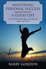 Tapa de Mastering Personal Success and Inner Peace for a Good Life