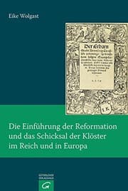 Tapa de Die Einführung der Reformation und das Schicksal der Klöster im Reich und in Europa