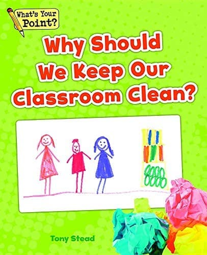 Tapa de Why Should We Keep Our Classroom Clean?