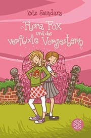 Tapa de Flora Fox und das verflixte Vorgestern