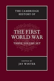 Tapa de The Cambridge History of the First World War 3 Volume Hardback Set