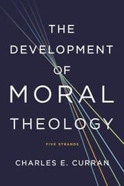 Tapa de The Development of Moral Theology