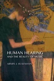 Tapa de Human Hearing and the Reality of Music