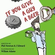 Tapa de If You Give A Guy A Beer