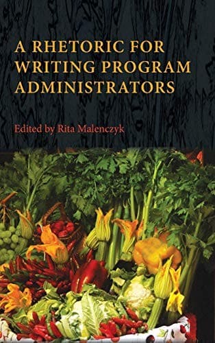 Tapa de A Rhetoric for Writing Program Administrators