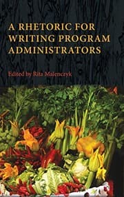 Tapa de A Rhetoric for Writing Program Administrators