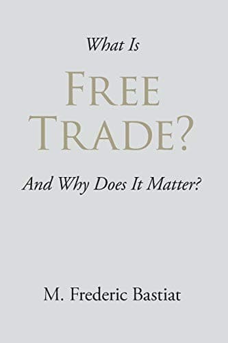 Tapa de What Is Free Trade?