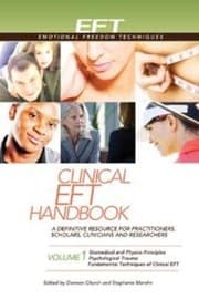 Tapa de Clinical EFT Handbook 1 : A Definitive Resource for Practitioners, Scholars, Clinicians, and Researchers. Volume 1