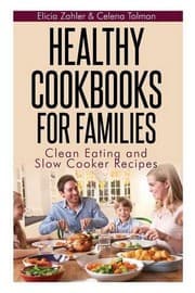 Tapa de Healthy Cookbooks for Families