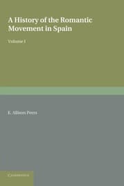 Tapa de A history of the Romantic movement in Spain