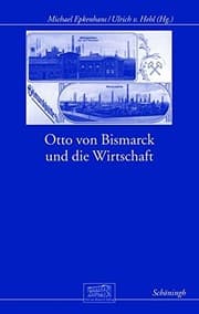 Tapa de Otto von Bismarck und die Wirtschaft