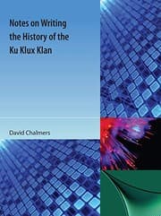 Tapa de Notes on Writing the History of the Ku Klux Klan