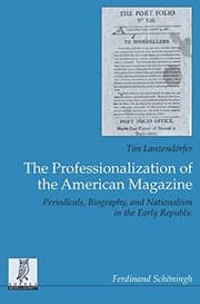 Tapa de The Professionalization of the American Magazine