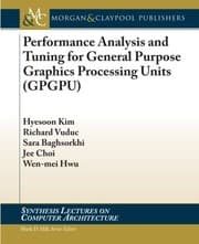 Tapa de Performance Analysis and Tuning for General Purpose Graphics Processing Units