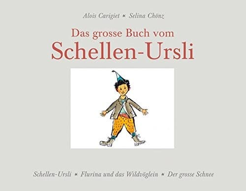 Tapa de Das grosse Buch vom Schellen-Ursli