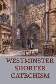 Tapa de The Westminster Shorter Catechism