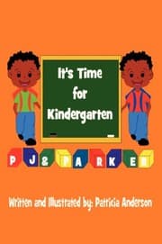 Tapa de It's Time for Kindergarten PJ & Parker