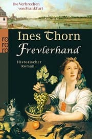 Tapa de Die Verbrechen von Frankfurt. Frevlerhand