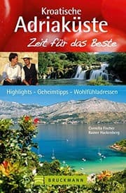 Tapa de Kroatische Adriaküste - Zeit für das Beste