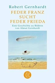 Tapa de Feder Franz sucht Feder Frieda