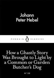 Tapa de How a Ghastly Story Was Brought to Light by a Common or Garden Butchers Dog