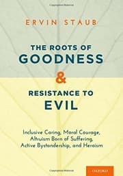 Tapa de The Roots of Goodness and Resistance to Evil