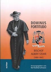 Tapa de Dominus Fortitudo. Bischof Albert Stohr