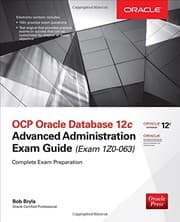 Tapa de OCP Oracle Database 12c Advanced Administration Exam Guide