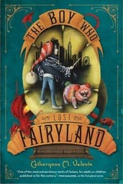 Tapa de The Boy Who Lost Fairyland (Fairyland #4)