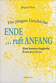 Tapa de Die jüngste Geschichte - Ende ... ruft Anfang