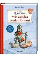 Tapa de Der kleine Ritter Trenk. Wie war das bei den Rittern?