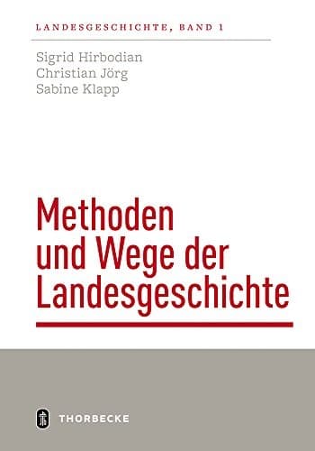 Tapa de Methoden und Wege der Landesgeschichte