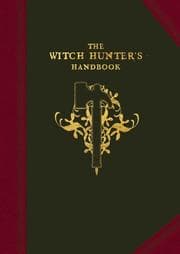 Tapa de The Witch Hunter's Handbook